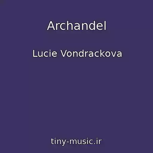 کاور آهنگ Archandel از Lucie Vondrackova