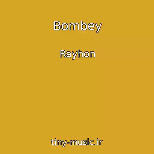 کاور آهنگ Bombey از Rayhon