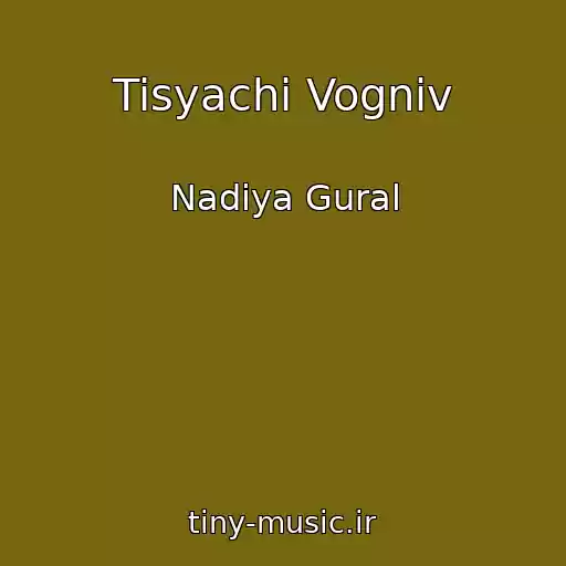 کاور آهنگ Tisyachі Vognіv از Nadіya Gural