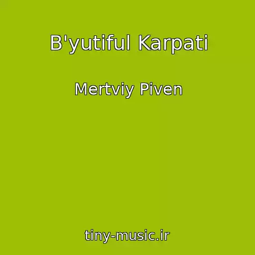 کاور آهنگ B'yutіful Karpati از Mertviy Pіven