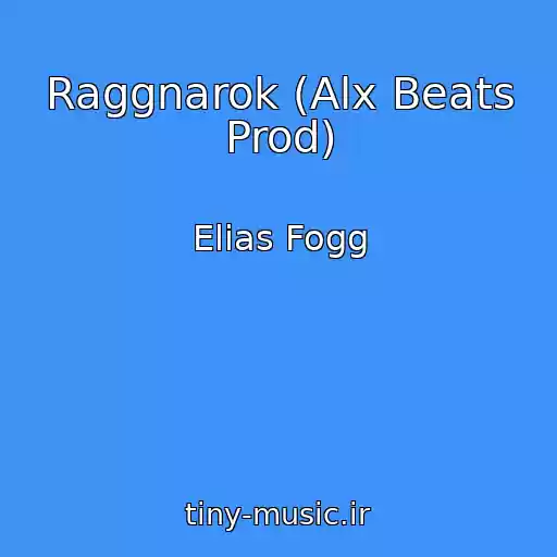 کاور آهنگ Raggnarok (Alx Beats Prod) از Elias Fogg