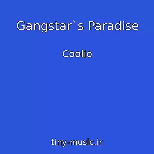 کاور آهنگ Gangstar`s Paradise از Coolio
