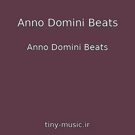 کاور آهنگ Anno Domini Beats از Anno Domini Beats