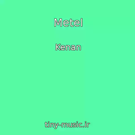 کاور آهنگ Metel از Kenan