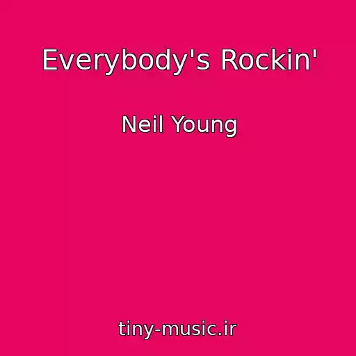 کاور آهنگ Everybody's Rockin' از Neil Young