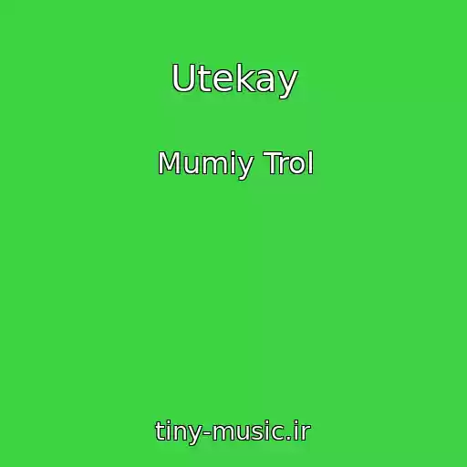 کاور آهنگ Utekay از Mumiy Trol