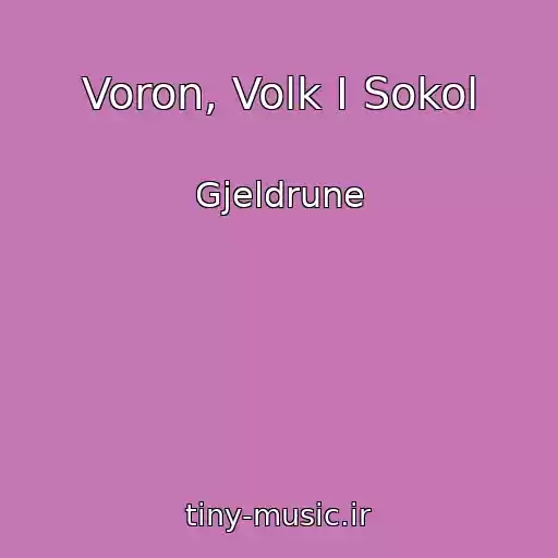 کاور آهنگ Voron, Volk I Sokol از Gjeldrune