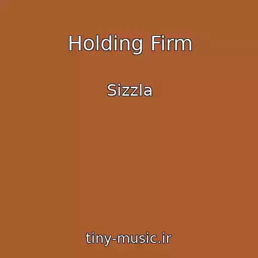 کاور آهنگ Holding Firm از Sizzla