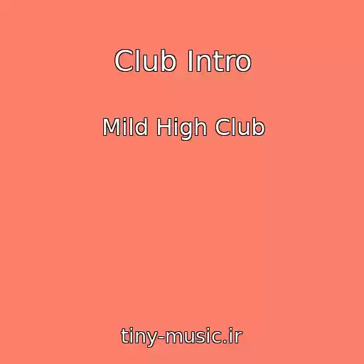 کاور آهنگ Club Intro از Mild High Club