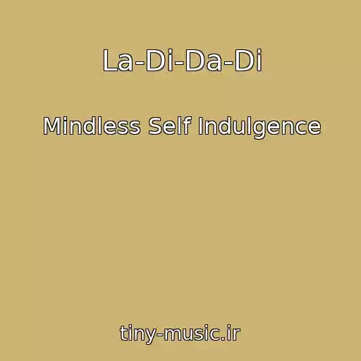 کاور آهنگ La-Di-Da-Di از Mindless Self Indulgence