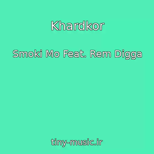 کاور آهنگ Khardkor از Smoki Mo Feat. Rem Digga