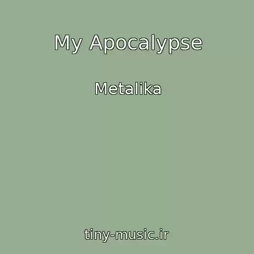 کاور آهنگ My Apocalypse از Metalika