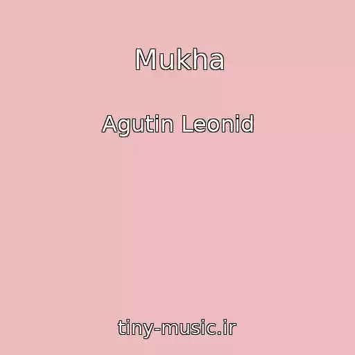 کاور آهنگ Mukha از Agutin Leonid