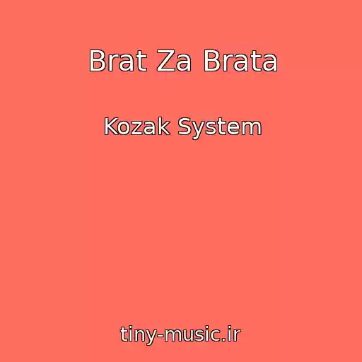 کاور آهنگ Brat Za Brata از Kozak System