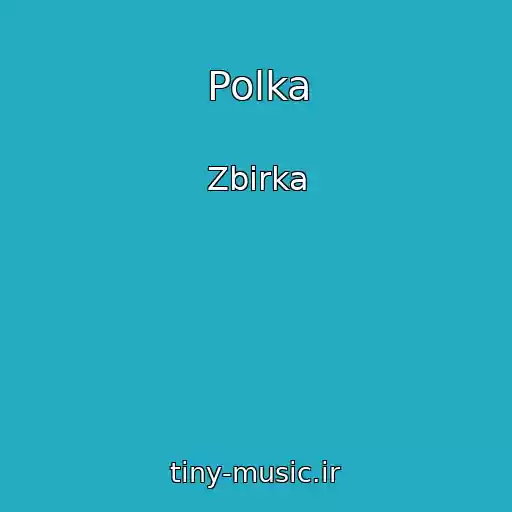 کاور آهنگ Polka از Zbіrka