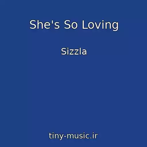 کاور آهنگ She's So Loving از Sizzla
