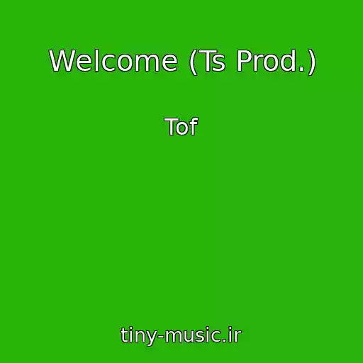 کاور آهنگ Welcome (Ts Prod.) از Tof