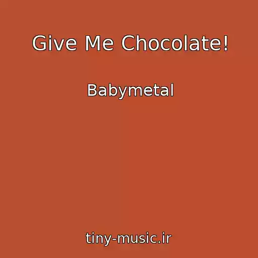 کاور آهنگ Give Me Chocolate! از Babymetal