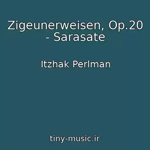 کاور آهنگ Zigeunerweisen, Op.20 - Sarasate از Itzhak Perlman