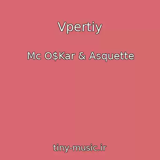 کاور آهنگ Vpertiy از Mc O$Kar & Asquette