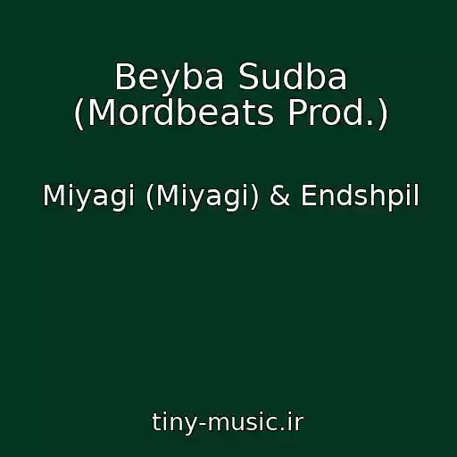 کاور آهنگ Beyba Sudba (Mordbeats Prod.) از Miyagi (Miyagi) & Endshpil