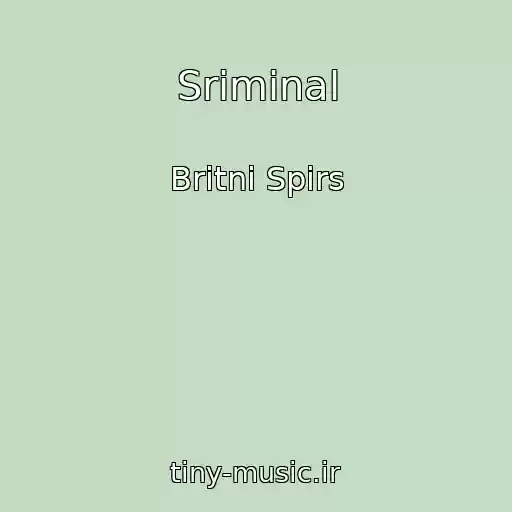 کاور آهنگ Sriminal از Britni Spirs