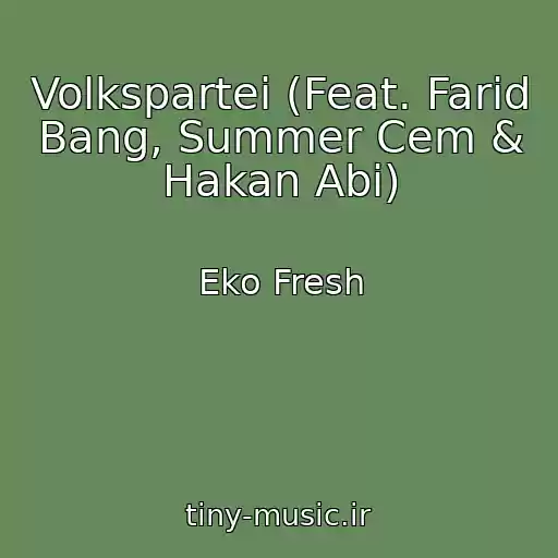 کاور آهنگ Volkspartei (Feat. Farid Bang, Summer Cem & Hakan Abi) از Eko Fresh