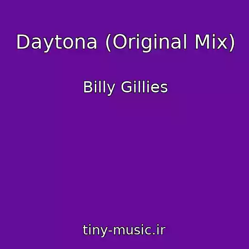 کاور آهنگ Daytona (Original Mix) از Billy Gillies