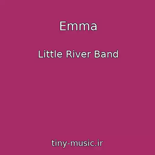 کاور آهنگ Emma از Little River Band
