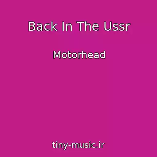 کاور آهنگ Back In The Ussr از Motorhead