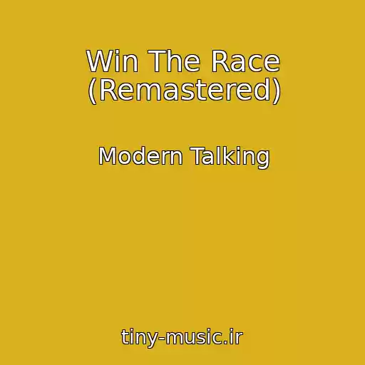 کاور آهنگ Win The Race (Remastered) از Modern Talking
