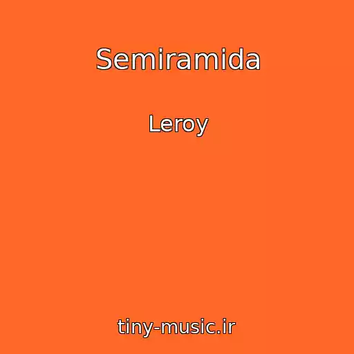 کاور آهنگ Semіramіda از Leroy