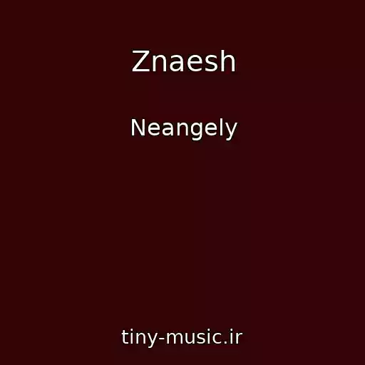 کاور آهنگ Znaesh از Neangely