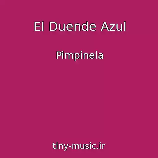 کاور آهنگ El Duende Azul از Pimpinela