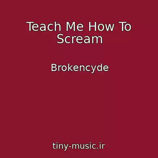 کاور آهنگ Teach Me How To Scream از Brokencyde