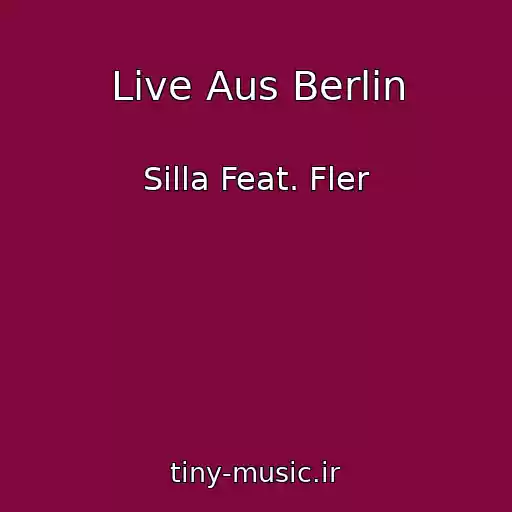 کاور آهنگ Live Aus Berlin از Silla Feat. Fler