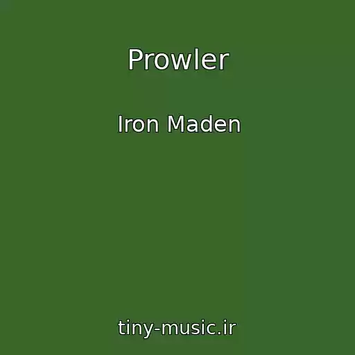 کاور آهنگ Prowler از Iron Maden