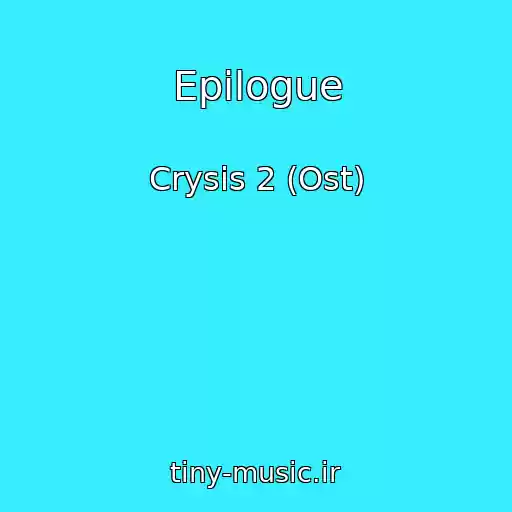 کاور آهنگ Epilogue از Crysis 2 (Ost)