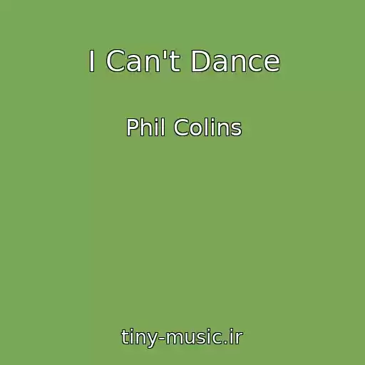 کاور آهنگ I Can't Dance از Phil Colins