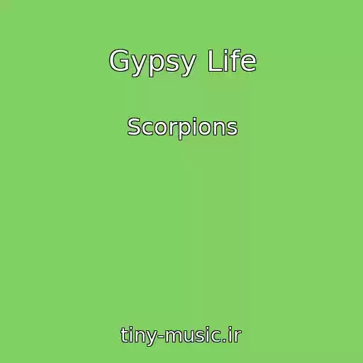 کاور آهنگ Gypsy Life از Scorpions
