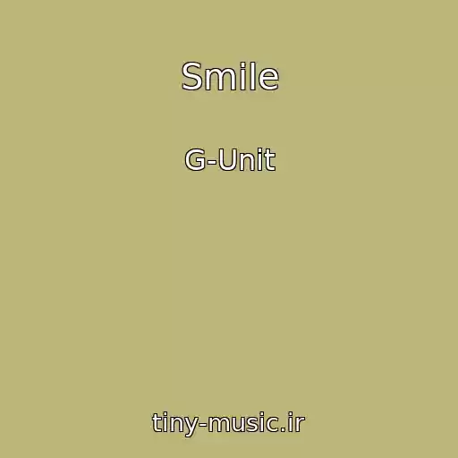 کاور آهنگ Smile از G-Unit