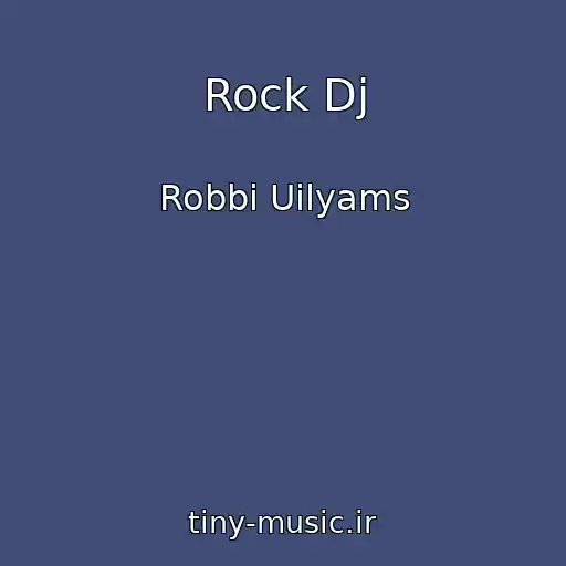 کاور آهنگ Rock Dj از Robbi Uilyams