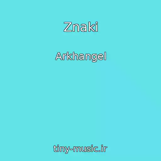 کاور آهنگ Znaki از Arkhangel