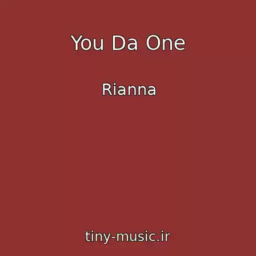 کاور آهنگ You Da One از Rianna