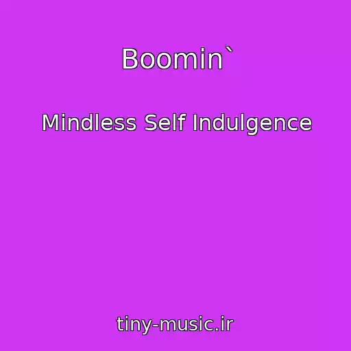کاور آهنگ Boomin` از Mindless Self Indulgence