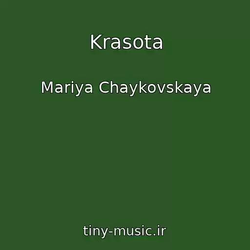 کاور آهنگ Krasota از Mariya Chaykovskaya