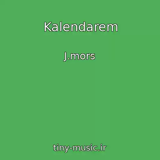 کاور آهنگ Kalendarem از J.mors