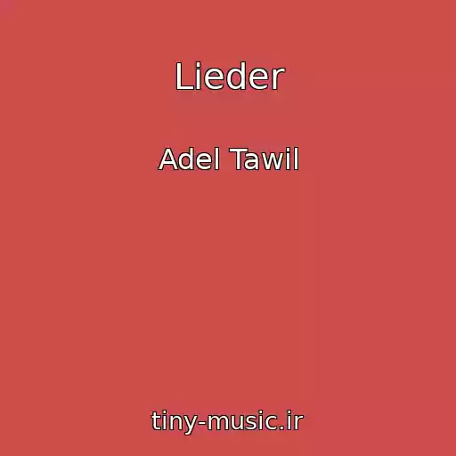 کاور آهنگ Lieder از Adel Tawil