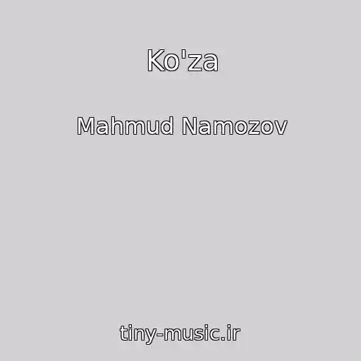 کاور آهنگ Ko'za از Mahmud Namozov