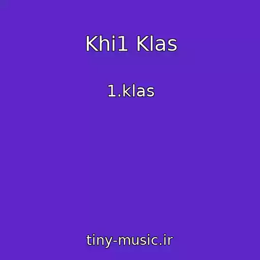 کاور آهنگ Khi1 Klas از 1.klas